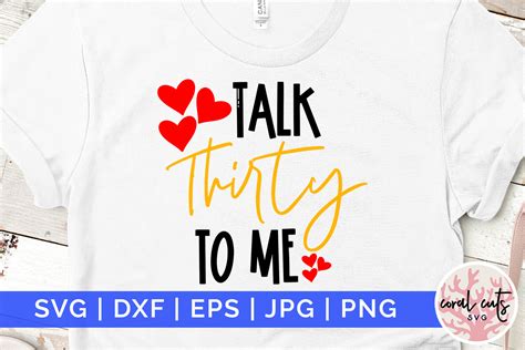 Talk Thirty To Me Birthday SVG Graphic By CoralCutsSVG Creative Fabrica