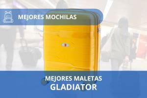 Las Mejores Maletas Gladiator Del Mercado Encuentra Tu Modelo