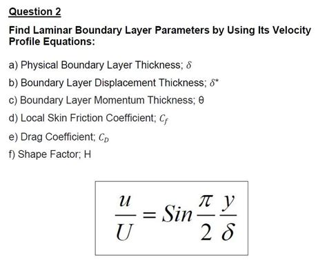 Solved Find Laminar Boundary Layer Parameters By Using Its Chegg