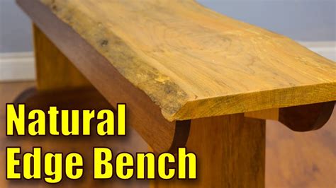 How To Make A Live Edge Bench Natural Edge Bench YouTube