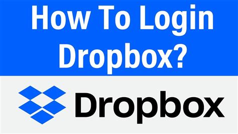 Dropbox Login Dropbox Account Login Help Dropbox