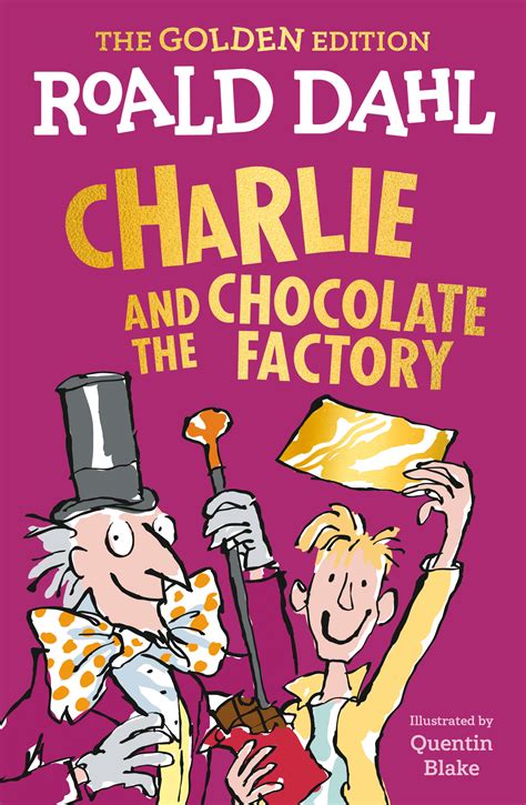 BIBLIO Charlie And The Chocolate Factory The Golden Edition By Roald