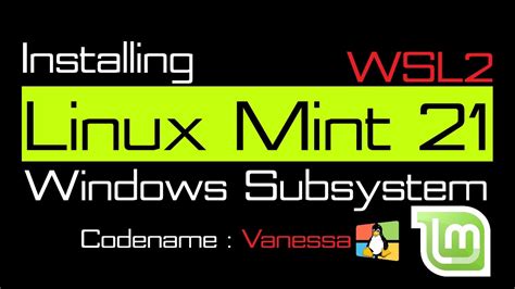 How To Install Linux Mint On Wsl Linux Mint On Windows