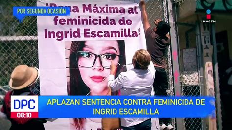 Ingrid Escamilla aplazan sentencia contra feminicida Vídeo Dailymotion