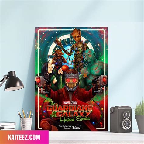 Guardians Of The Galaxy Holiday Special Christmas Poster Kaiteez