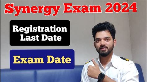 Important Update Synergy Exam 2024 Registration Last Date Exam