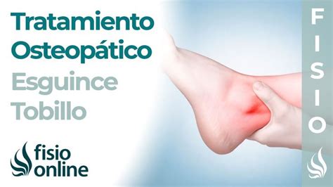 Tratamiento osteopático del esguince de tobillo