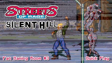 Streets Of Rage Silent Hill Gamingroom Net