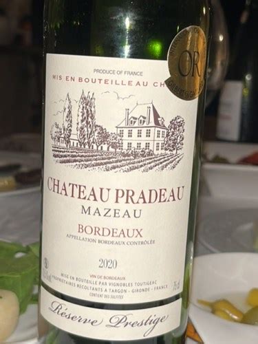 Château Pradeau Mazeau Réserve Prestige Bordeaux Vivino US