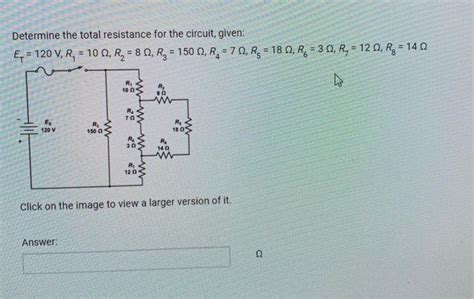 Solved Determine The Total Resistance For The Circuit Chegg