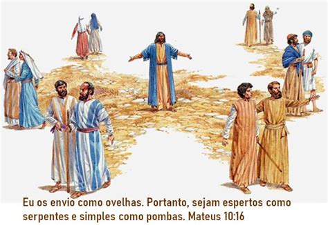 MATEUS 10 JESUS ENVIA OS 12 APÓSTOLOS Blog do Seu Alipio