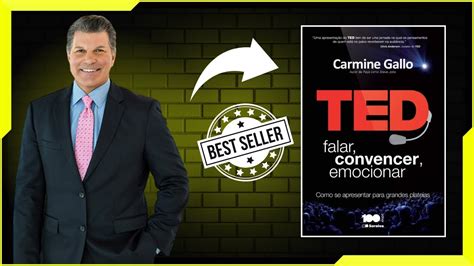 TED FALAR CONVENCER EMOCIONAR RESUMO DO LIVRO EM AUDIOBOOK CARMINE