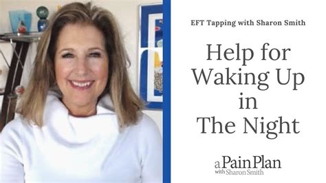 Help for Waking Up in The Night -- EFT Tapping for Sleep with Sharon ...