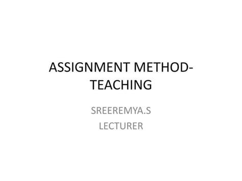 Assignment Method Teaching Ppt