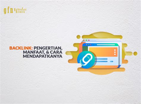 backlink pengertian manfaat  mendapatkanya