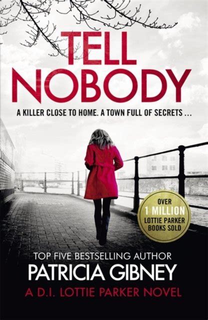 Tell Nobody Absolutely Gripping Crime Fiction With Unputdownable Mystery And Suspense Gibney