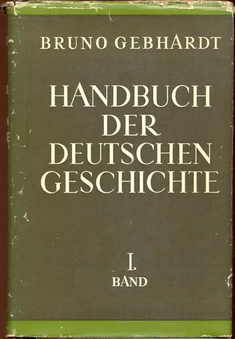 3 historische Handbücher I Gebhardt B Handbuch der deutschen