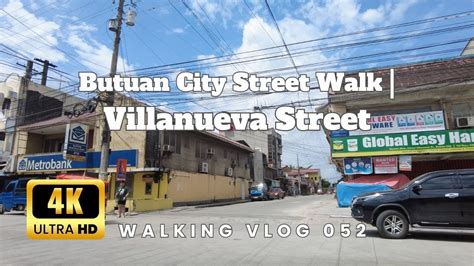 Butuan City Street Walk Villanueva Street 4K Resolution HDR YouTube