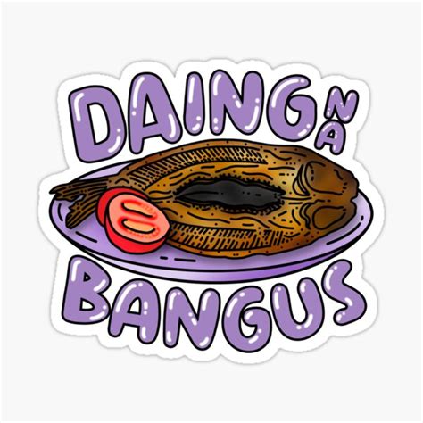 Daing Daing Na Bangus Dried Milkfish Sticker For Sale By Lusoblaban