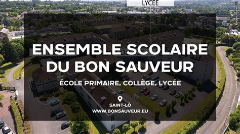 Ecoles Du Bon Sauveur Cole Primaire Coll Ge Lyc E Saint L Dans