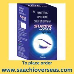 Eye Drops Super Lash Bimatoprost Ophthalmic Solution Export