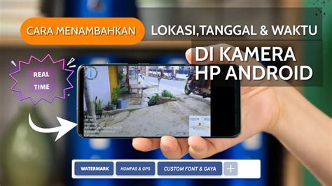 CARA MENAMPILKAN TANGGAL WAKTU DI KAMERA HP ANDROID How To Show Date
