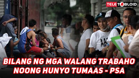 BILANG NG MGA WALANG TRABAHO NOONG HUNYO TUMAAS PSA Abante TNT