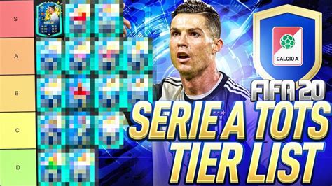 Tier List Serie A Totssf 🧐 Fifa 20 Ultimate Team Youtube