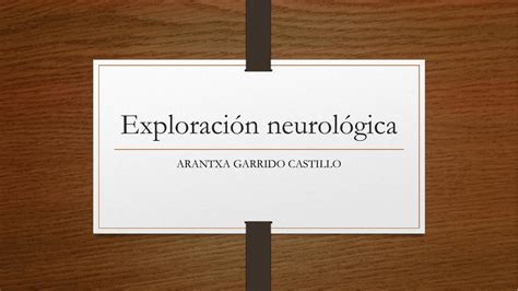 Exploración neurológica pediátrica Nutriva uDocz