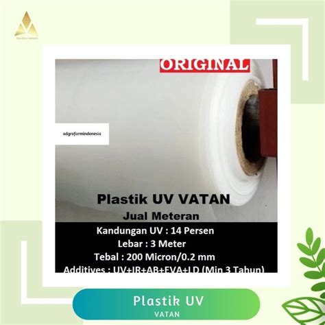 Jual Plastik Uv Vatan Eceran Per Meter Panjang Lebar 3 Meter 14 Persen 200 Mikron Full Shopee