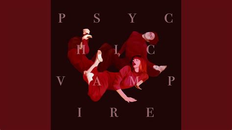 Psychic Vampire Youtube Music