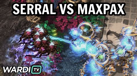 Serral Vs MaxPax ZvP Masters Coliseum 6 StarCraft 2 YouTube