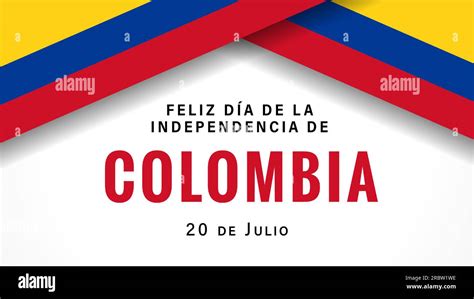 Feliz Dia De La Independencia De Colombia Banner With Flags