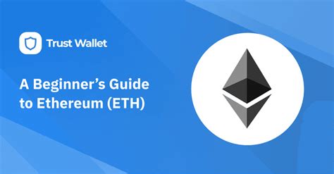 A Beginners Guide To Ethereum Trust