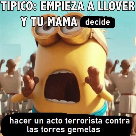 T Pico Una Vez Empez A Llover Y Mi Madre Estrell Un Avi N Contra Las