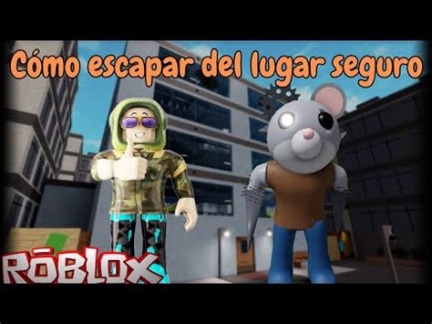 Como Pasarse El Mapa Lugar Seguro Del Book Piggy Roblox Youtube