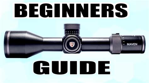 Rifle Scopes For Beginners Youtube