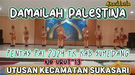 Damailah Palestina Pentas Pai Tk Kab Sumedang No Urut Utusan