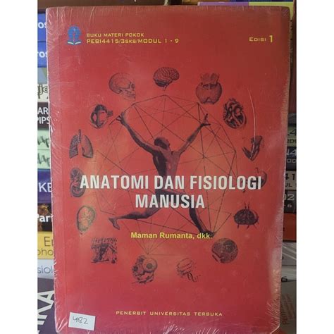 Jual BUKU UNIVERSITAS TERBUKA ANATOMI DAN FISIOLOGI MANUSIA EDISI 1