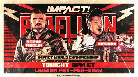 Impact Wrestling Rebellion Full Preview Tna Wrestling