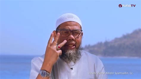 Ceramah Singkat Jangan Ditunda Ustadz Zainal Abidin Syamsudin Lc YouTube