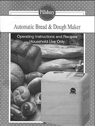 Instruction Manual For Pillsbury Bread Machine Manual Model 1016 Reprint Br