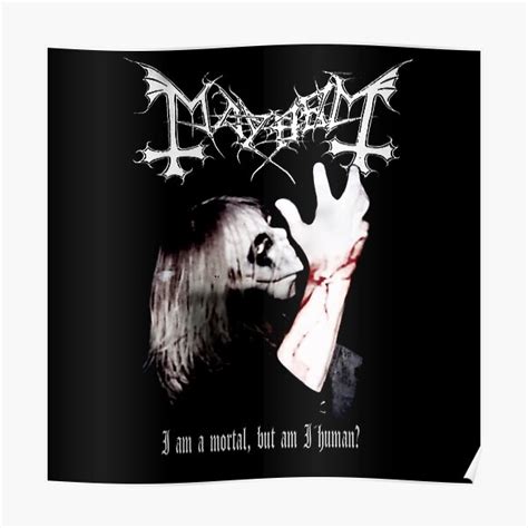 "Mayhem T-shirt, Mayhem Tee, Mayhem Inspired Merch, Black metal T-shirt, Dead" Poster by ...