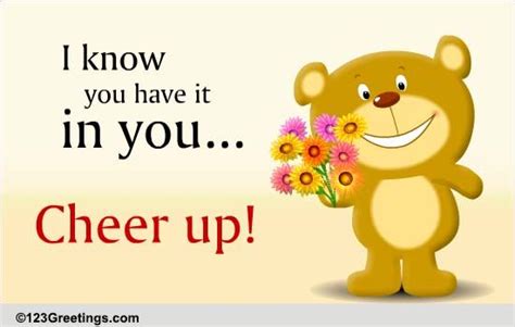 A Cheer Up Card! Free Cheer Up eCards, Greeting Cards | 123 Greetings