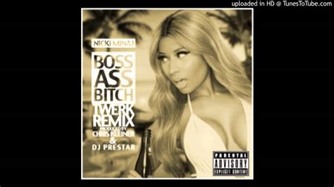 Nicki Minaj Boss Ass Bitch Twerk Remix Youtube