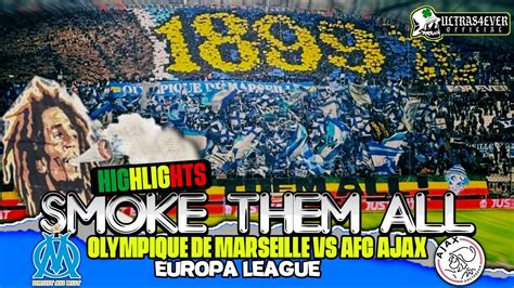 Video Bob Marley Tifo Olympique Marseille Vs Ajax Amsterdam