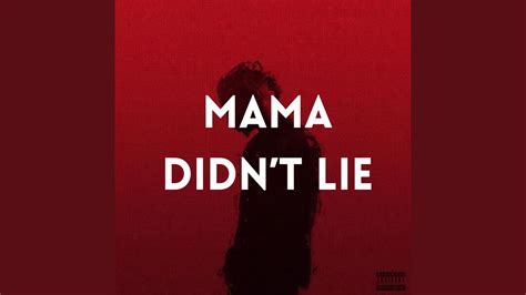 Mama Didnt Lie YouTube