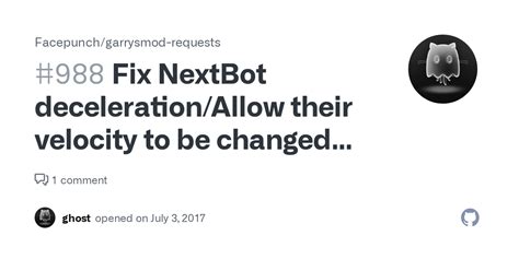 Fix Nextbot Deceleration Allow Their Velocity To Be Changed Without A