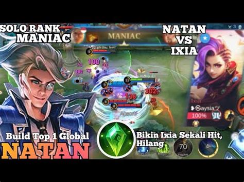 Maniac Gameplay Natan Vs Ixia Build Natan Tersakit Best Build