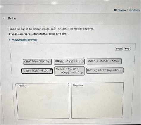 Solved Predict the sign of the entropy change, ΔS∘, for each | Chegg.com 
